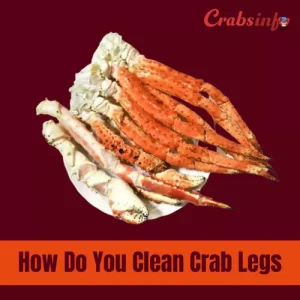 How do you clean crab legs